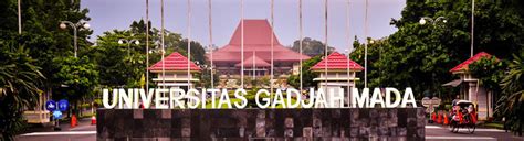 Universitas Gadjah Mada Universitas Pilihan Terbaik Ayokuliahid