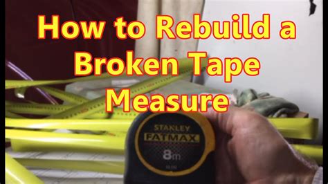 How To Fix A Broken Tape Measure Youtube