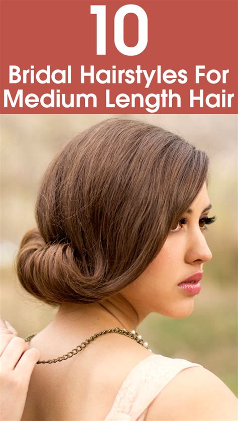 We often get inspiration from our favorite online personalities for medium length hairstyles and styles for all types and lengths of hair. 10 Bridal Hairstyles For Medium Length Hair