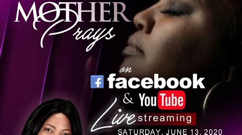 mother prays youtube