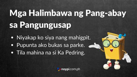 Ano Ang Pang Abay Halimbawa Ng Pang Abay At Mga Uri Nito