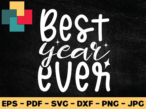 Best Year Ever Svg Design Graphic By Creativeprosvg · Creative Fabrica
