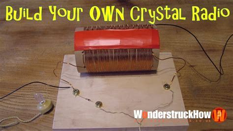 Build Your Own Crystal Radio Youtube