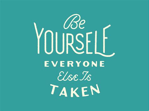 Be Yourself By Zachary Smith On Dribbble