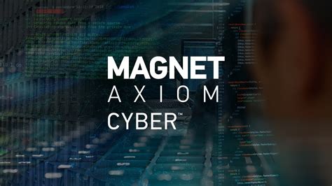 Announcing Magnet Axiom Cyber Youtube