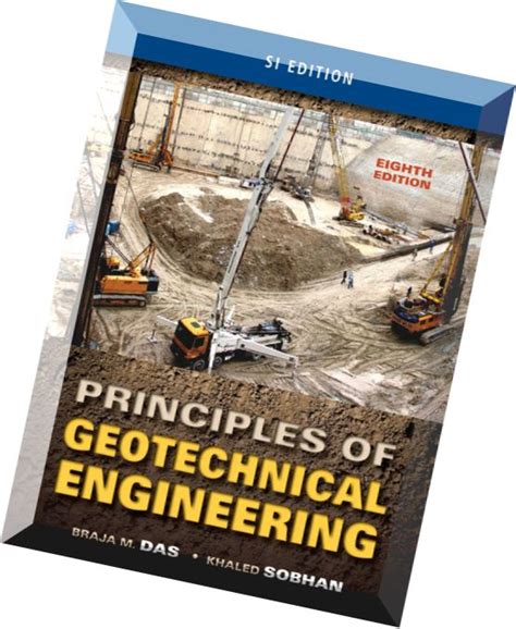 Download Principles Of Geotechnical Engineering Si Version Pdf Magazine