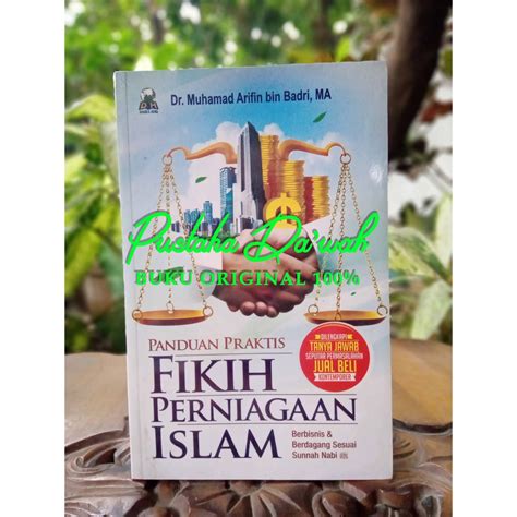 Jual Panduan Praktis Fikih Perniagaan Islam Dr Muhammad Arifin Bin