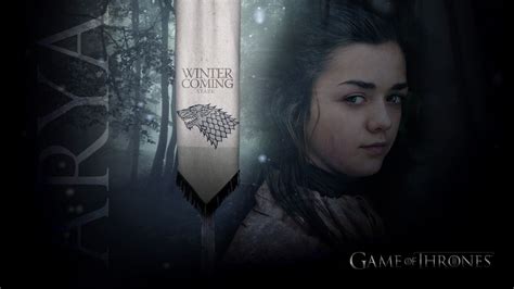 Game Of Thrones Winter Coming Digital Wallpaper Game Of Thrones Arya