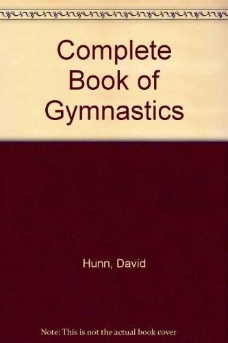 Complete Book Of Gymnastics 9789990396324 Abebooks