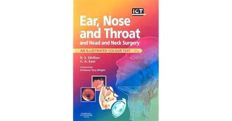 Ear Nose And Throat And Head And Neck Surgery An Illustrated Colour