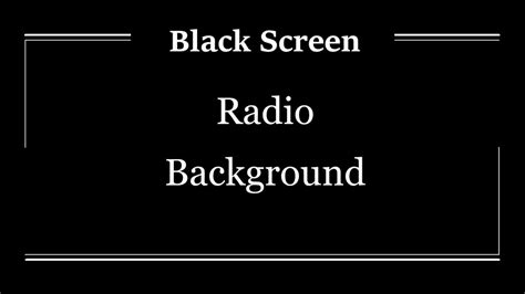 Sounds For Sleeping Radio Background Black Screen Youtube