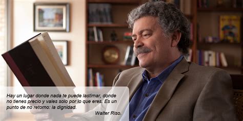 Walter Riso Walter Riso Reflexiónes Vida