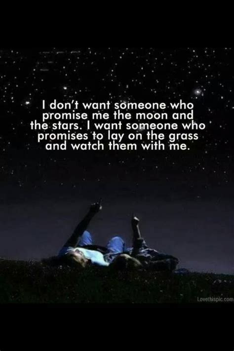 Lay Under The Stars With Me Inspirational Quotes Me Quotes Love Quotes
