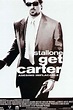 Get Carter (Asesino implacable) - Película 2000 - SensaCine.com