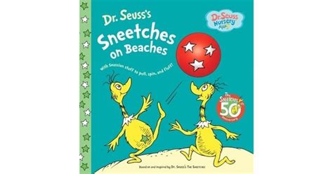 Sneetches On Beaches By Dr Seuss