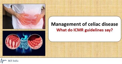 Diagnosis And Management Of Celiac Disease Icmr Guidelines