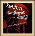 Jazz Profiles: Stan Kenton : New Concepts of Artistry in Rhythm – Part 1