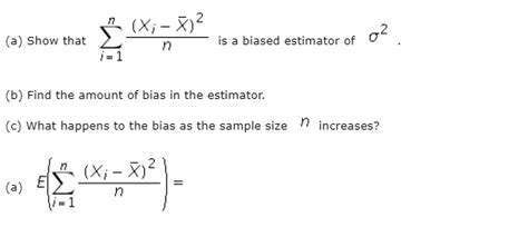 Solved Xi X2 A Show That Biased Estimator Of B Find The Amount