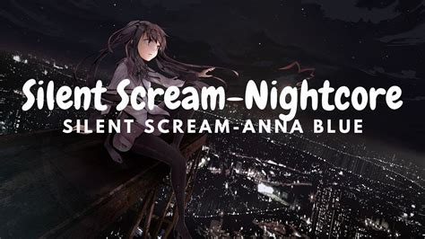 Anna Blue Silent Scream Nightcore Youtube