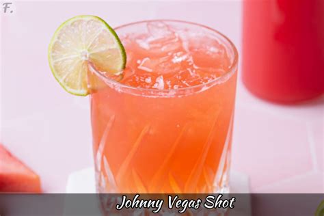 How To Make Johnny Vegas Shot Recipe Foodie Front