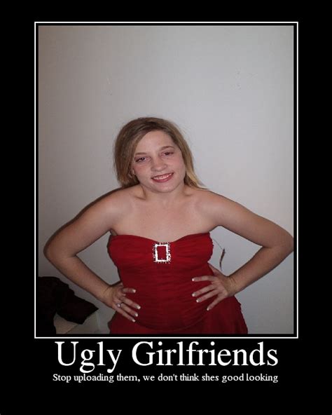 Ugly Girlfriends Picture Ebaum S World