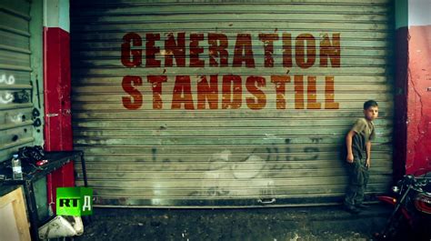 Generation Standstill — Rt Documentary Channel Films