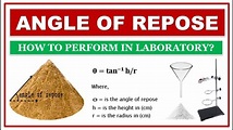 ANGLE OF REPOSE | HOW TO PERFORM IN LABORATORY? DETAIL CALCULATION ...