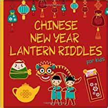 We did not find results for: Chinese New Year Lantern Riddles: Book For Kids. (Can be Cut out & Used For Lanterns): Sprout ...