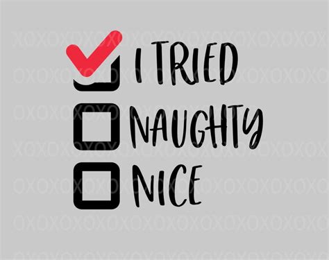 Santas List Svg Naughty Nice I Tried Svg Christmas Etsy