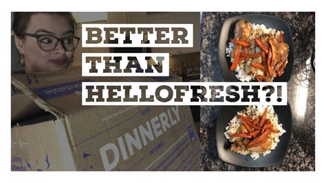 Dinnerly Cheaper Alternative To Hello Fresh Honest Review Youtube