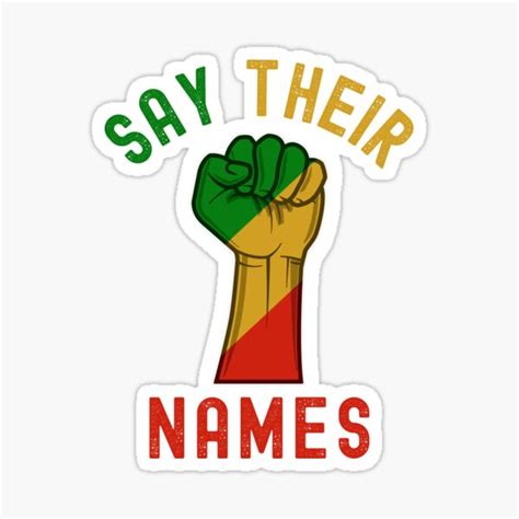 Say Their Names Sticker For Sale By Expresswayfour Redbubble
