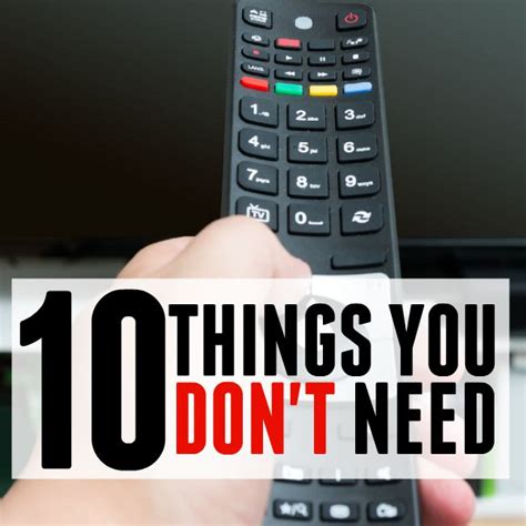 10 Things You Dont Need Guest Post Frugal Fanatic Penny Pincher