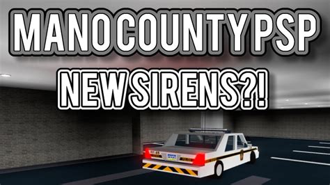 Roblox Mano County Psp31 New Sirens Youtube