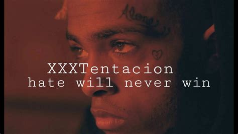 Hate Will Never Win Xxxtentacion Lyrics Youtube