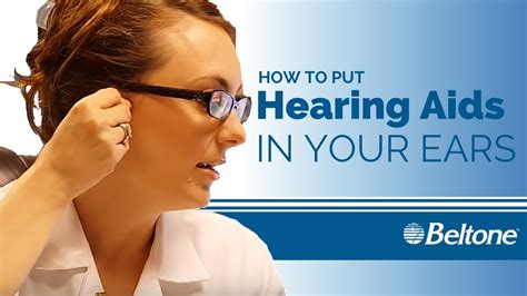 how to put hearing aids in your ears youtube