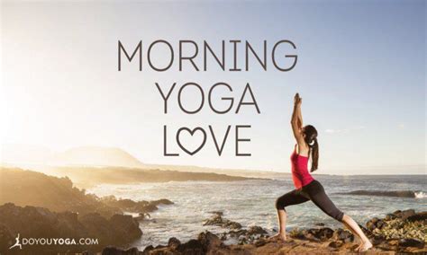 5 Reasons Early Morning Yoga Practices Rock By Doyouyoga Yoga Morning