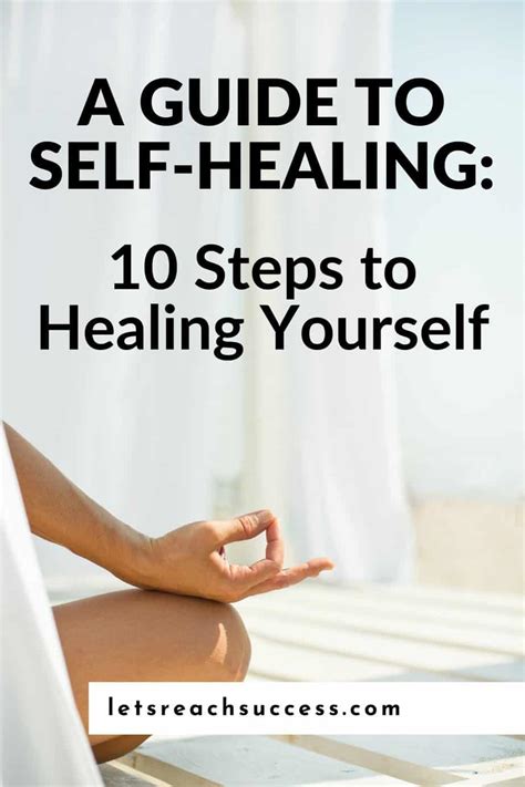 A Guide To Self Healing 10 Steps To Healing Yourself