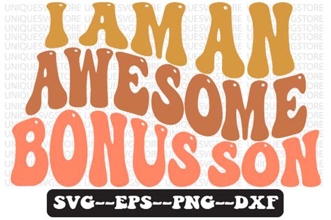I Am An Awesome Bonus Son Svg Design Graphic By Uniquesvgstore