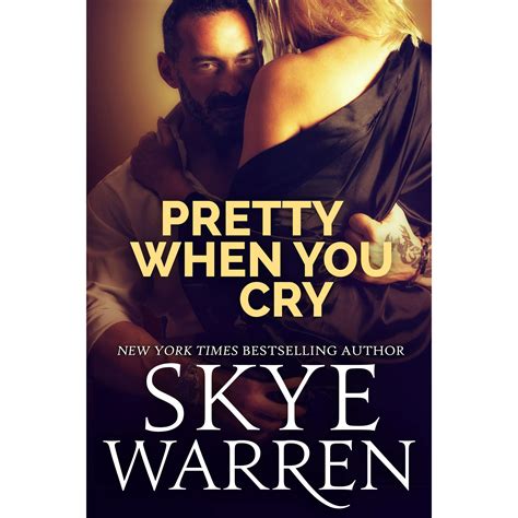 Pretty When You Cry Stripped 3 By Skye Warren — Reviews Discussion Bookclubs Lists