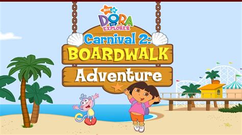 Doras Carnival 2 Boardwalk Adventure All 10 Games Youtube