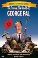 The Fantasy Film Worlds of George Pal (1985) — The Movie Database (TMDB)