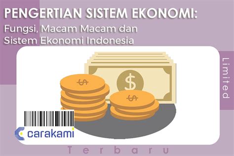 PENGERTIAN SISTEM EKONOMI Fungsi Macam Macam Dan Sistem Ekonomi Indonesia
