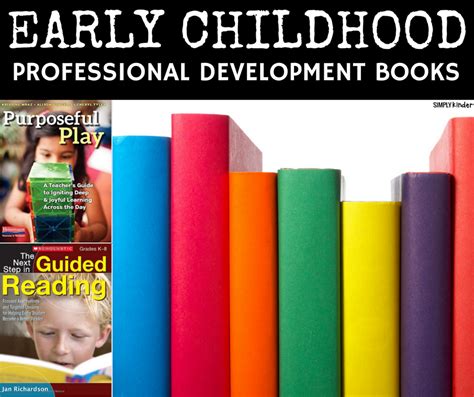 We have you covered with this list. Professional Development Books for Kindergarten - Simply ...