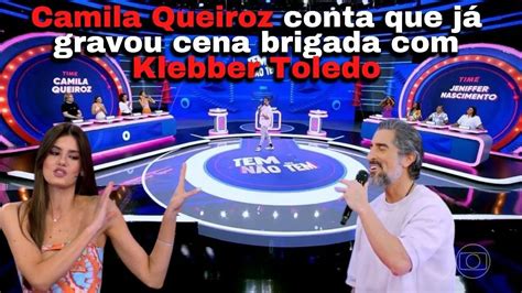 Camila Queiroz Revela Que J Gravou Cena Brigada Com Klebber Toledo Youtube
