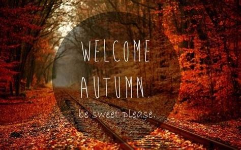 Welcome Autumn Pictures Photos And Images For Facebook Tumblr