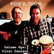 Volume One: First Contact - Album by Pow R. Toc H. | Spotify