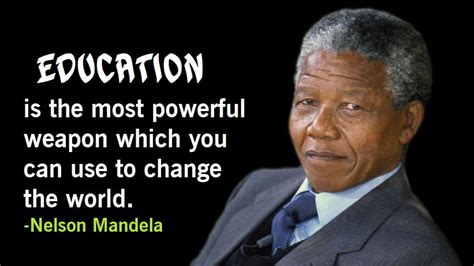 Nelson Mandela Quotes On Education Youth Leadership And Love