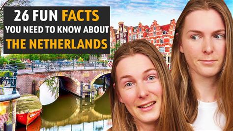 25 fun interesting and surprising facts about the netherlands and holland you need to know youtube