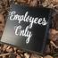 Employees Only Sign Office Staff  Etsy