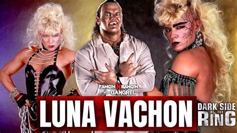 Gangrel On Luna Vachons Upcoming Dark Side Of The Ring Episode Youtube